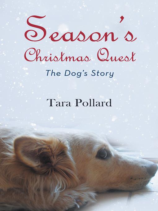 Title details for Season's Christmas Quest by Tara Pollard - Available